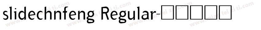 slidechnfeng Regular字体转换